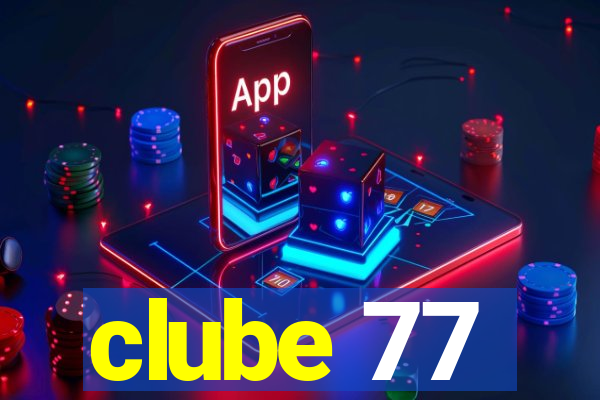 clube 77